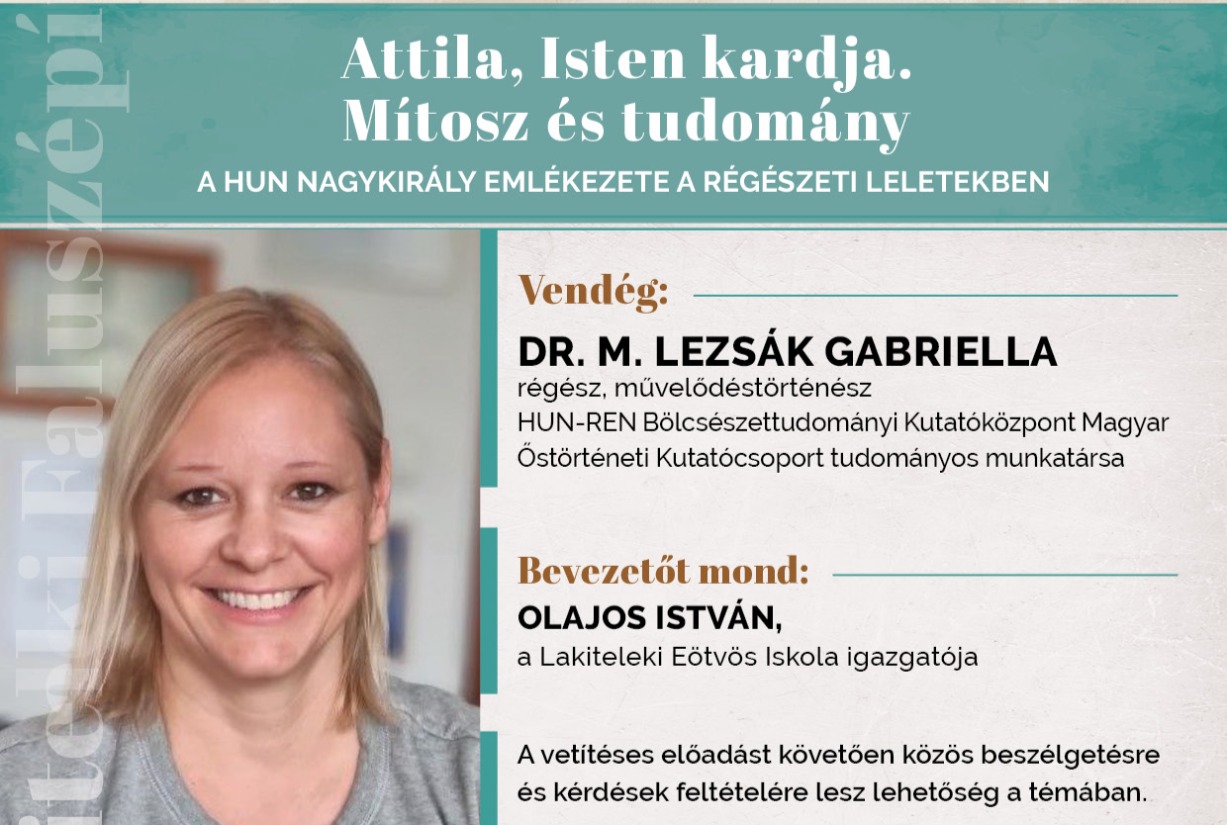 Attila, Isten kardja. Mítosz és tudomány