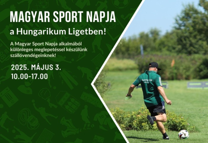 MAGYAR SPORT NAPJA a Hungarikum Ligetben!