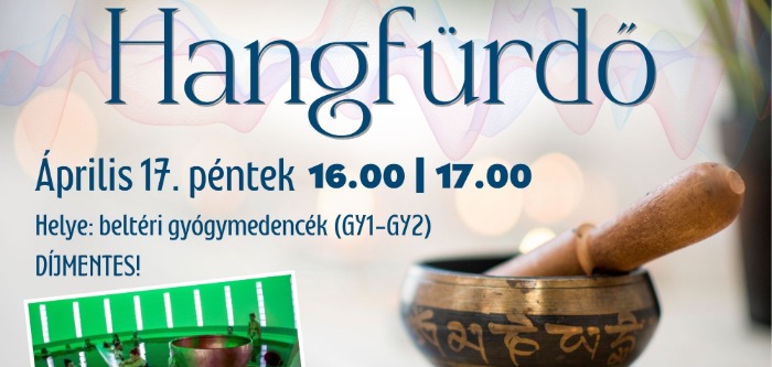Hangfürdő - április 17.